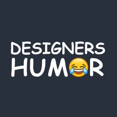 Memes by a designer for designers. backup for @designershumor