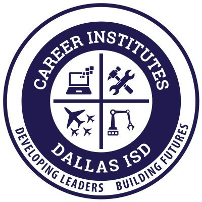 Dallas ISD Career Institutes is to provide high school students a choice to pursue a Career and Technical Education (CTE) Pathway.