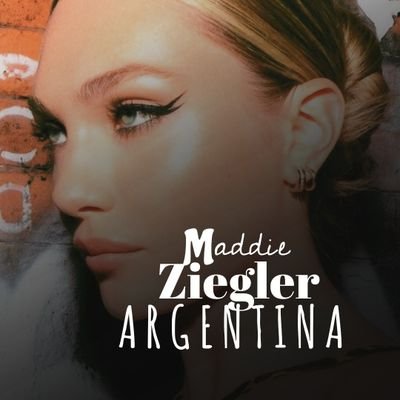 •Fuente de informacion de la Bailarina y Modelo @MaddieZiegler en Argentina