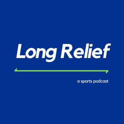Long Relief Podcast