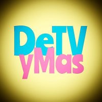 DeTVyMas(@DeTVyMas) 's Twitter Profileg