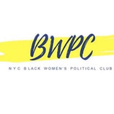 The New York City Black Women's Political Club is an organization that advances the causes of #BlackWomen in #NYC while Building #BlackWomen W/ 💕