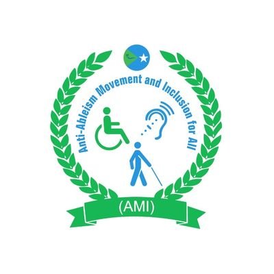 Anti-Ableism Movement and Inclusion for All-AMI stands for the serving and protecting PWDs in Hirshabele State of Somalia.