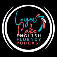 Layer Cake English Fluency Podcast(@englangpod) 's Twitter Profile Photo