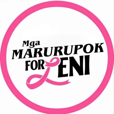 marurupok4leni's profile picture. Ang nagmamahal, kailangang ipaglaban ang minamahal. - President Leni Robredo