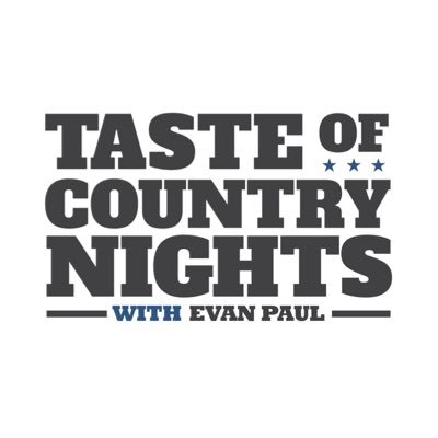 Taste of Country Nights With @EvanPaulOnAir | Heard Nationwide on 120+ Radio Stations weeknights from 7-Midnight & 24/7 On The Taste of Country App •