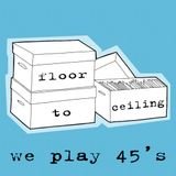 Floor To Ceiling was created out of a love of great music and in particular music available on the humble 7” single, small but perfectly formed. We play 45's.