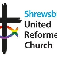 Shrewsbury United Reformed Church URC - To show people they really matter to God - Christian Worship in Shrewsbury, Shropshire #ShrewsburyURC