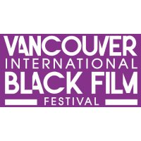 Vancouver International Black Film Festival(@VABlackFilmFest) 's Twitter Profile Photo