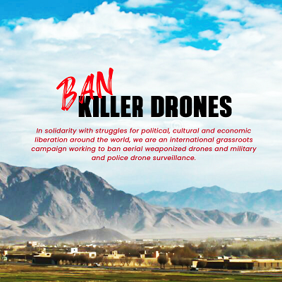 We are an international grassroots campaign committed to banning aerial weaponized drones and military and police drone surveillance.