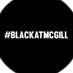 BlackAtMcGill (@BlackAtMcGill) Twitter profile photo