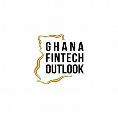Ghana Fintech Outlook