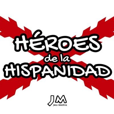 Héroes de la Hispanidad ❌