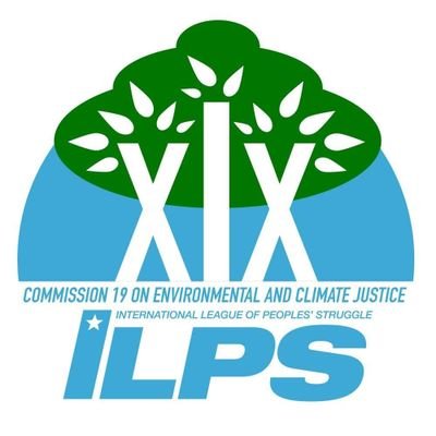 ILPS is an anti-imperialist and democratic formation. Commission XIX focuses on Environment and Climate Justice.