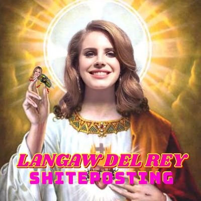 Langaw Del Rey Shitetweeting