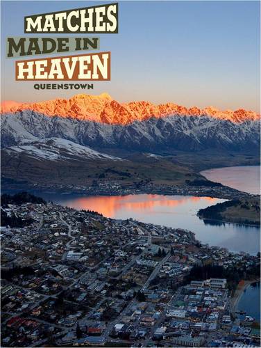 The beauty and buzz of the Queenstown region combined with its outstanding food, wine and art are truly Matches Made in Heaven.