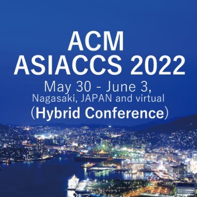 asiaccs2022's profile picture. The 17th ACM ASIA Conference on Computer and Communications Security (ACM ASIACCS 2022) will be held in Nagasaki from May 30th to June 3rd, 2022.