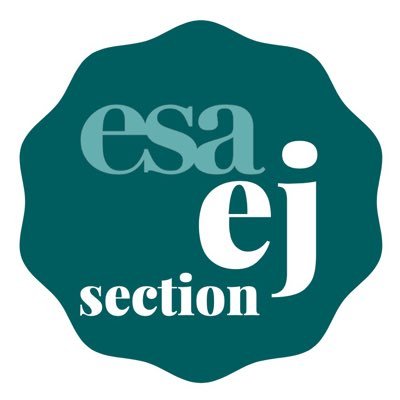 Environmental Justice Section of the Ecological Society of America! #ESAEJ #ESA2022 | current chairs: @brandoyster_ & @estiencesar