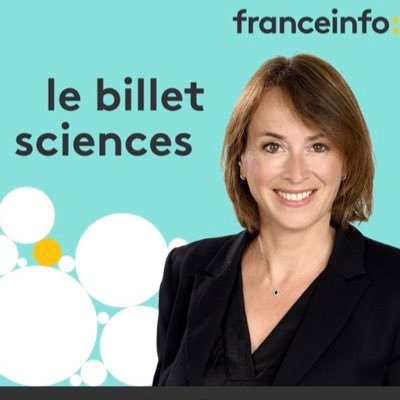 Journaliste Sante- Environnement/ « Le billet sciences » sur @franceinfo