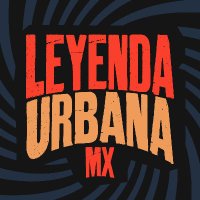 Leyenda Urbana MX (@leyendaumx) 's Twitter Profile Photo Leyenda Urbana MX (@leyendaumx) 's Twitter Profile Photo