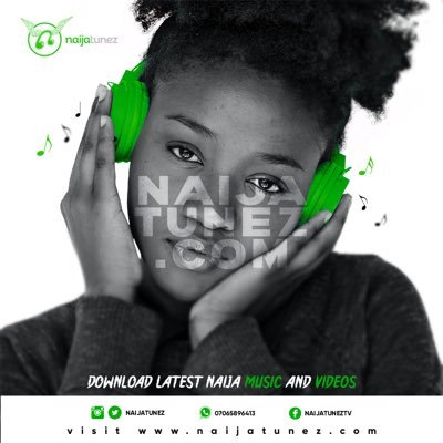 #1 Platform for Latest Naija Music & Videos. 🦅🎶🇳🇬 @naijatuneztv @naijatunezmgmt