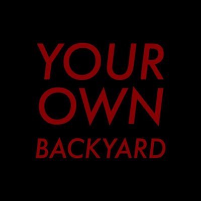 Your Own Backyard Podcast