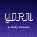 Yarn | A Story Podcast (@YarnStoryPod) Twitter profile photo