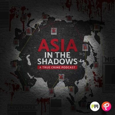 Asia In The Shadows: A True Crime Podcast. Episodes available very Wednesday.
Sister podcast: @lagimpod