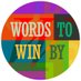 Words to Win By (@WordsToWinBy) Twitter profile photo