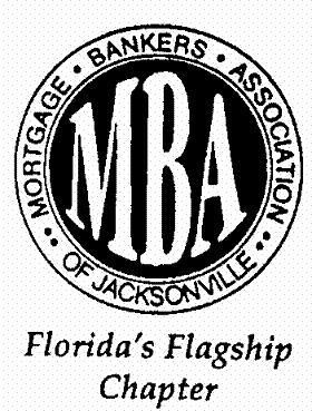 The strategic intent of the Mortgage Bankers Association of Jacksonville is to be a visible professional association which creates value for its members.