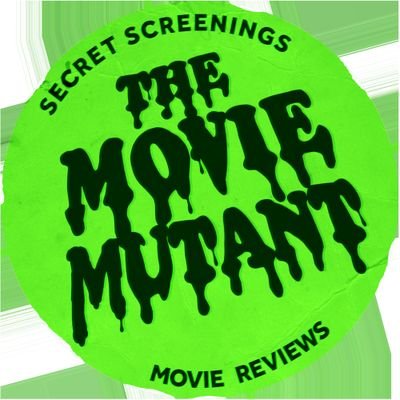 The Movie Mutant