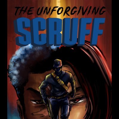 The Unforgiving Scruff: Adam, a professor whose ideals are shattered by violence outside his school, is lead down a dark path for justice & revenge.