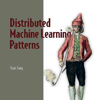 Distributed Machine Learning Patterns by @TerryTangYuan from @ManningBooks

Leveraging #TensorFlow #Argo #Kubeflow #Kubernetes