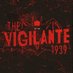 The Vigilante 1939 Podcast (@Vigilante1939) Twitter profile photo