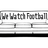 We Watch Football