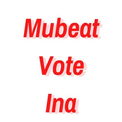 mubeatvoteina Profile Picture