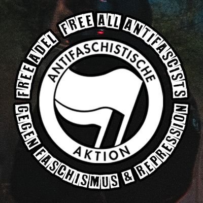 Free Adel - Free all Antifascists