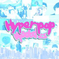 Hyperpop Updates 🎵💗✨(@hyperpopupdates) 's Twitter Profileg