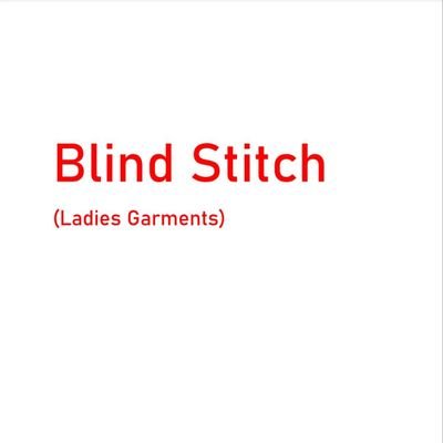 BlindStitch1's profile picture. Ladies Garments