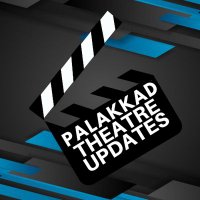 PALAKKAD THEATRE UPDATES(@UpdatesTheatre) 's Twitter Profile Photo