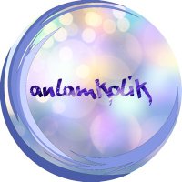 anlamkolik (@anlamkolik) 's Twitter Profile Photo anlamkolik (@anlamkolik) 's Twitter Profile Photo