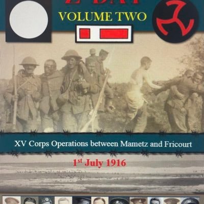 Zero Hour Z Day 1st July 1916, detailed accounts of the British & German operations between Maricourt & Fricourt, during The Battle of the Somme.