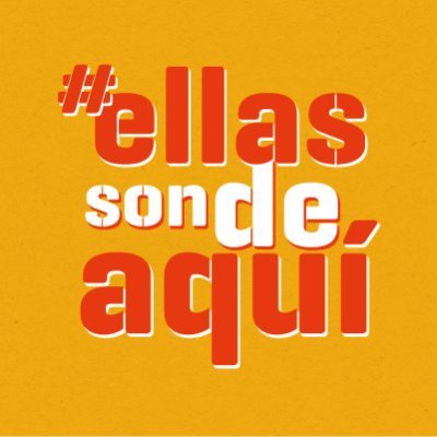 #EllasSonDeAquí busca sueños individuales, de equipo, de clubes de aquí, protagonizados por mujeres de aquí, para hacerlos realidad.