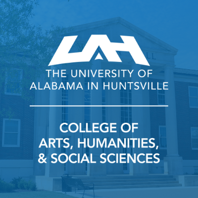 Welcome to UAH College of Arts, Humanities, & Social Sciences.  Over 60 areas of study! Learn from leading scholars and professionals. Visit us today!