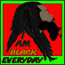 I am Black Everyday (@IamBlackEveryd1) Twitter profile photo