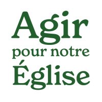 Agir pour notre Église(@AgirNotreEglise) 's Twitter Profile Photo