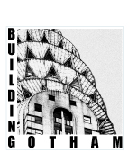 Building Gotham is the blog of registered architect Algis J. Kalvaitis AIA, LEED, who frequently writes about construction and development in CT and NYC.