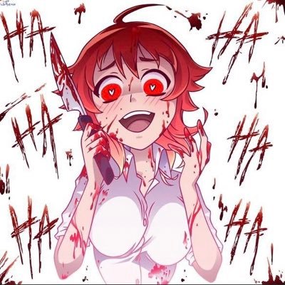 crazy girl that do anything for senpai/waifu. my body belong to them ^^ i will kill anyone that tried to take him/her away from me. voices in my head are loud.