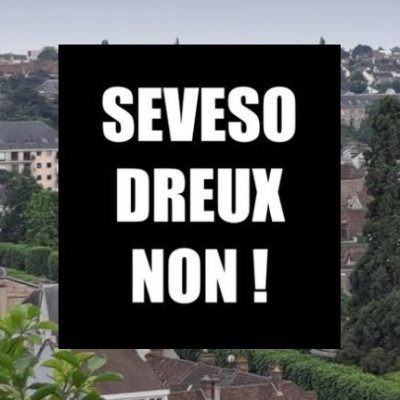 Collectif Anti #SEVESO #DREUX #VERNOUILLET #EUREETLOIR : NON à un #LUBRIZOL #AZF NON à la baisse de valeur de nos maisons - SIGNEZ LA #PETITION !