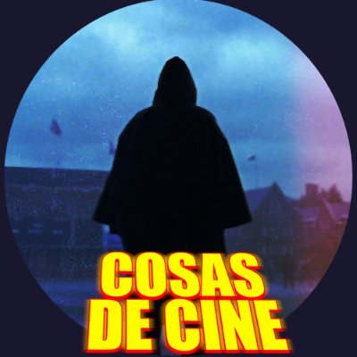 Cosas de cine. Cosas de Series. Cosas. 
cosasdecine78@gmail.com
IG: https://t.co/wDusrLek82.cine